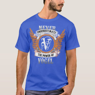 A Camisa De Nome Do Vogel Nunca Subestima O Poder