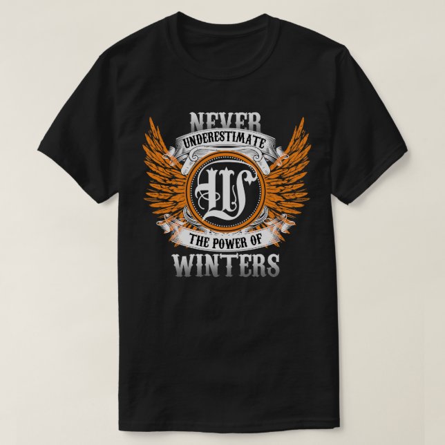 A Camisa De Nome Do Winters Nunca Subestima A Ener (Frente do Design)