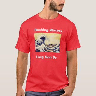 A camisa de RWTSD T, águas de pressa, Tang Soo faz