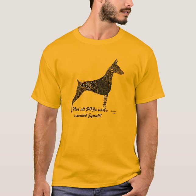 A camisa do Doberman T, não todos os cães é igual (Frente)