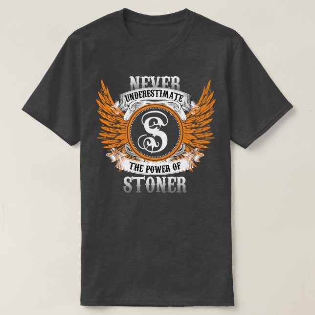 A Camisa Do Nome Do Stoner Nunca Subestima O Poder (Frente do Design)