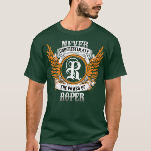 A Camisa Do Nome Roper Nunca Subestima O Poder Da