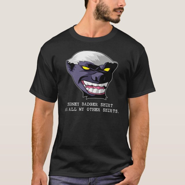 A camisa do texugo de mel comeu todas minhas (Frente)