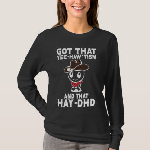 A Camisa Engraçada Do Autismo Tem Aquele Haw'Tism 