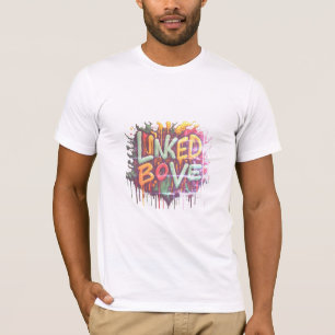 A camiseta continha "Linked By Love".