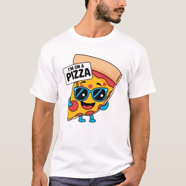 A camiseta “EU ESTOU NUMA PIZZA” (Frente)