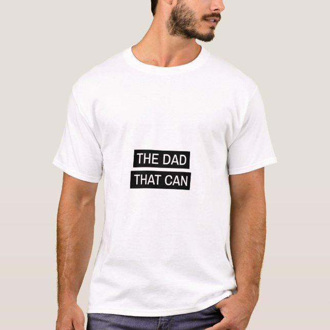 A Camiseta O Pai Que Consegue - Presente Divertido (Frente)
