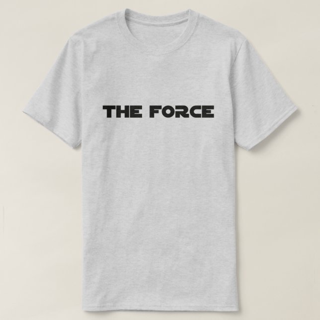 A Camiseta The Force™ (Frente do Design)