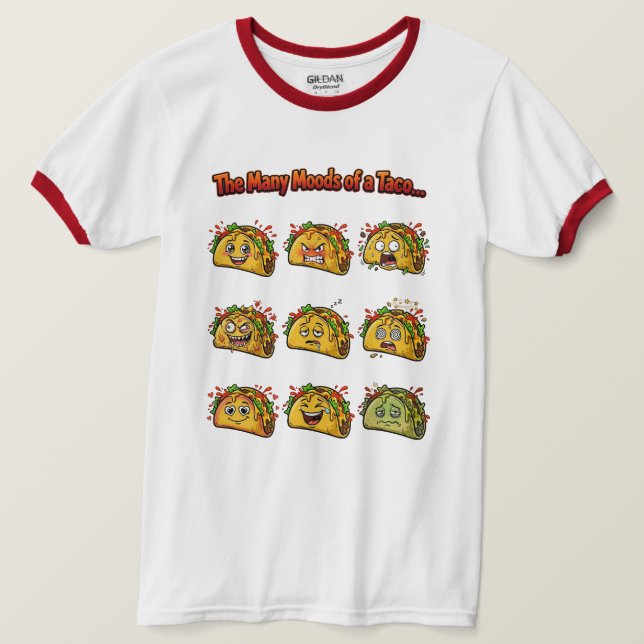 A Camiseta The Many Moods of a Taco Ringer (Frente do Design)