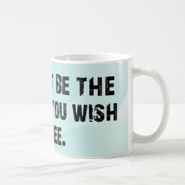 A caneca da mudança (Direita)