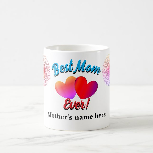 A caneca personalizável "Melhor Mãe Nunca!" (Centro)