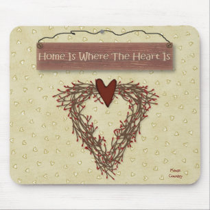 A casa é o lugar onde o coração é Mousepad