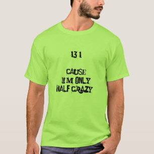 a causa 13,1 eu sou camisa louca somente meia