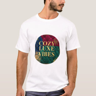 A confortável e elegante camiseta 'Cozy Luxe Vibes