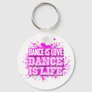 A dança é dança do amor é chaveiro da vida