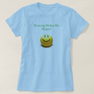 A dança faz-me o t-shirt feliz