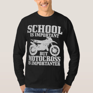 A Escola Motocross É Importante E Engraçada Camisa