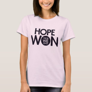 A ESPERANÇA GANHOU o t-shirt