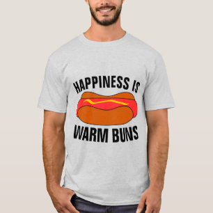 A FELICIDADE É PEDAÇOS QUENTES, T-Shirts Engraçada