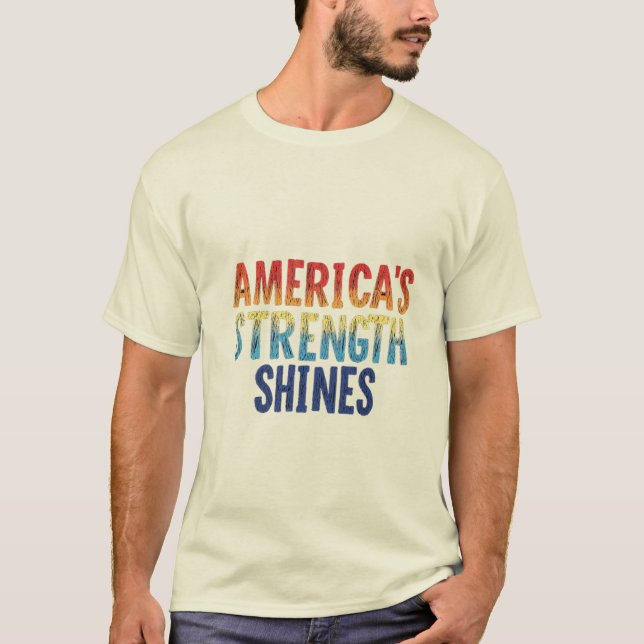 "A Força Americana Shines - T-Shirt Patriótico" (Frente)