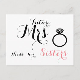 A futura Sra. precisa das suas irmãs - cartão de B