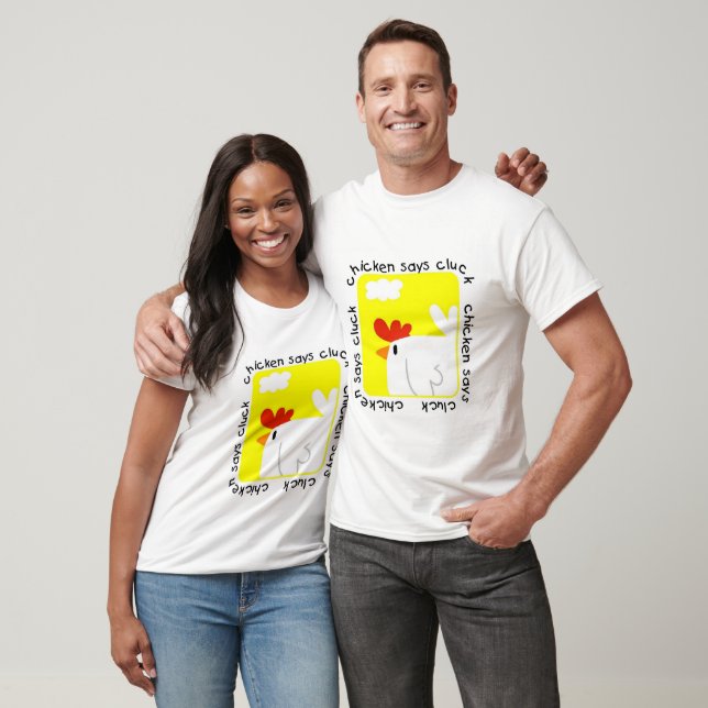 A galinha diz o camiseta e os presentes do Cluck (Unissex)