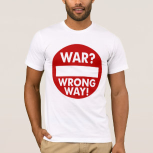 A guerra é o t-shirt errado da maneira