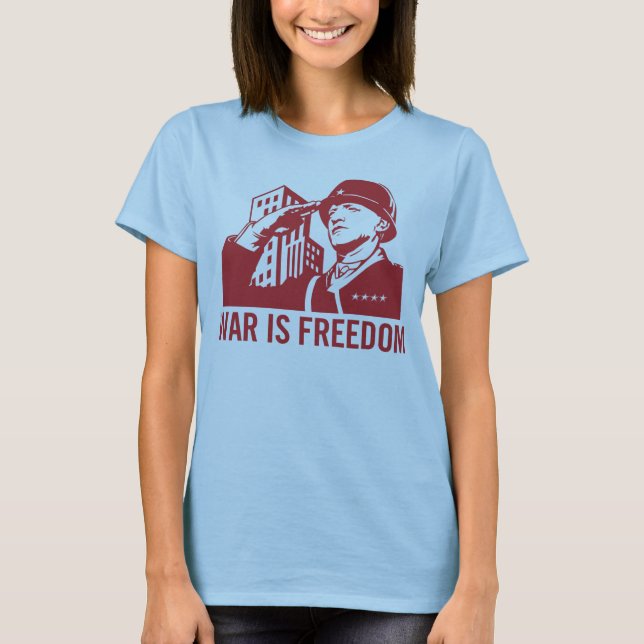 A guerra é t-shirt da liberdade (Frente)