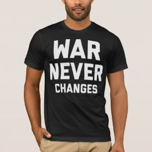 A guerra nunca muda o t-shirt preto