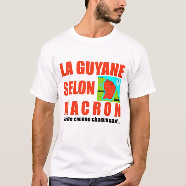 A Guiana de acordo com Macron - T-shirt (Frente)