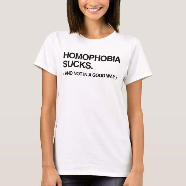 A HOMOFOBIA É UMA MERDA, NÃO EM T-Shirt (Frente)