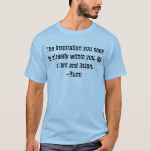 A inspiração você procura - o t-shirt de Rumi