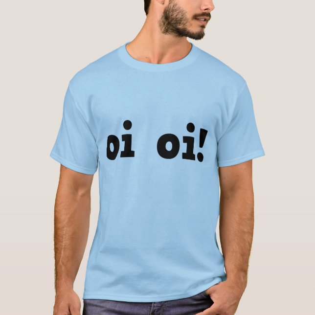 A lei - t-shirt - Oi Oi! (Frente)