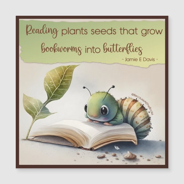 A Leitura Transforma Os Bookworms Em Borboletas (Frente)