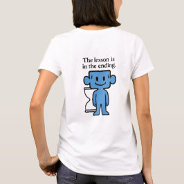 A lição está no final - Camiseta feminina