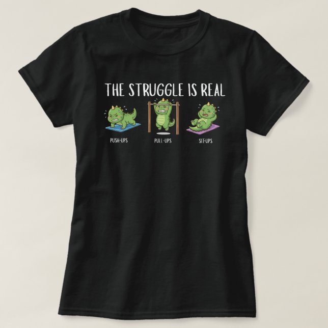 A Luta É Real Camiseta de Academia de Dinossauro E (Frente do Design)