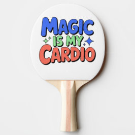 A Magia É Meu Cardio – Raquete de Ping Pong Divert