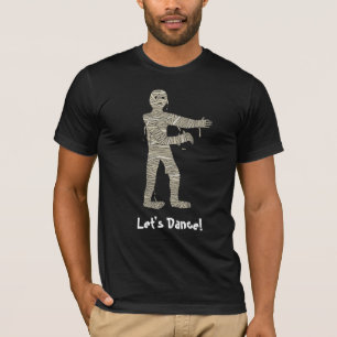 A mamã, deixou-nos dançar! T-shirt
