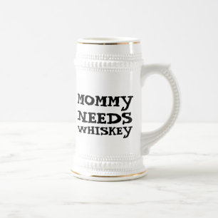 A mamãe PRECISA DE CANECA DE CERVEJA DE CERVEJA DE