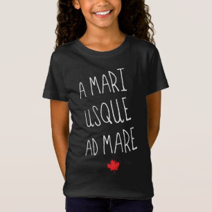 A Mari Usque Ad Mare Canadian Motto Camiseta