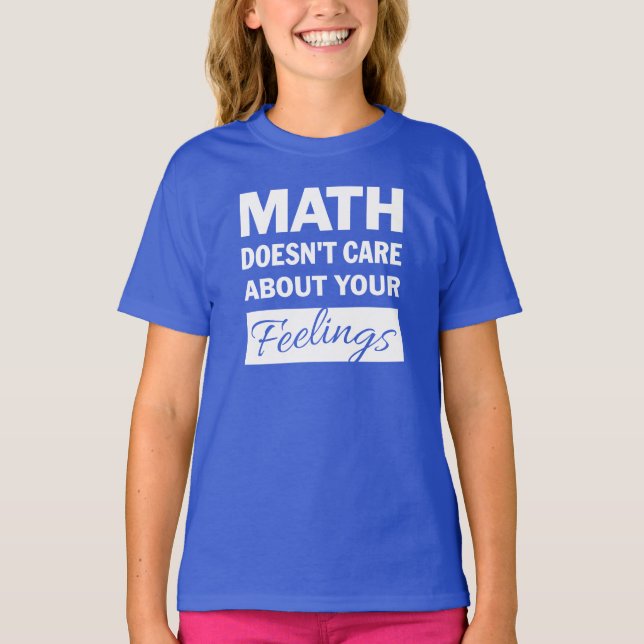 A matemática não liga para a camisa das garotas de (Frente)