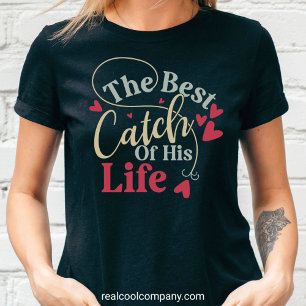 A Melhor Captura da Vida Dele Camiseta Engraçada p