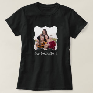 A Melhor Mãe De Sempre! Camiseta Personalizada de 