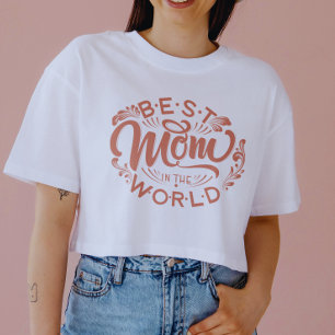 A melhor mãe do mundo   T-shirt Dia de as mães