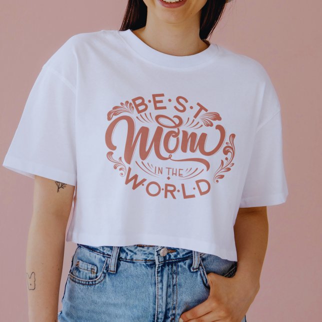 A melhor mãe do mundo | T-shirt Dia de as mães (Criador carregado)