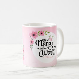 A melhor Nana na caneca da flor do mundo