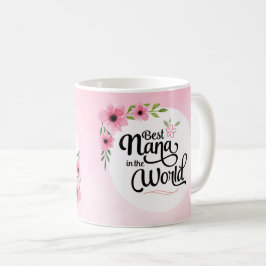 A melhor Nana na caneca da flor do mundo