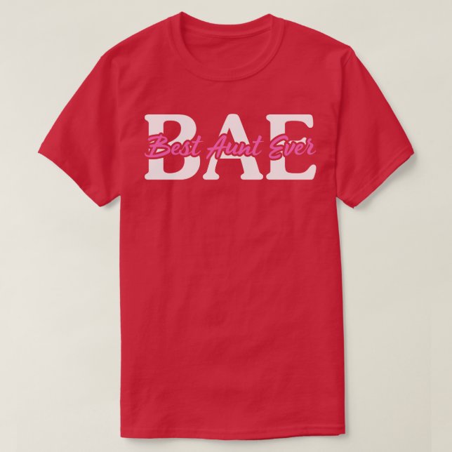 A Melhor Tia Da BAE Camisetas engraçadas Dizendo E (Frente do Design)