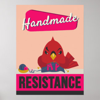 A minha resistência é feita à mão - Impressão de e