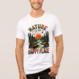 A Natureza É Meu Lugar Feliz Camiseta do Dia da Te